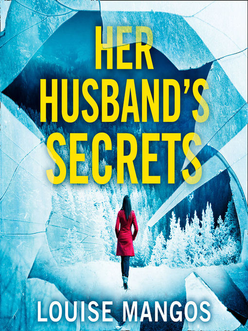 Title details for Her Husband's Secrets by Louise Mangos - Available